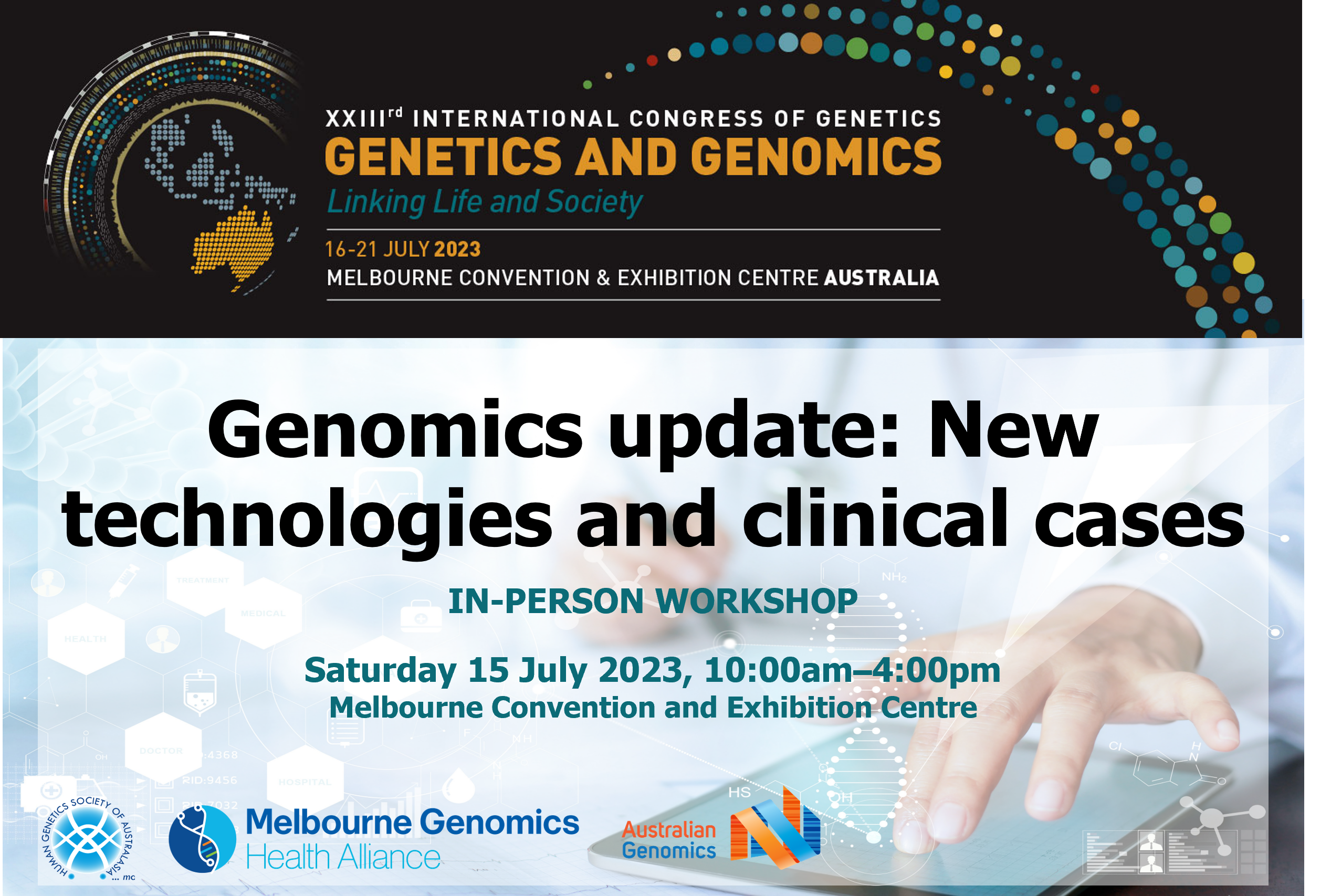 Saturday 15 July 2023. Genomics update: New technologies and clinical cases.