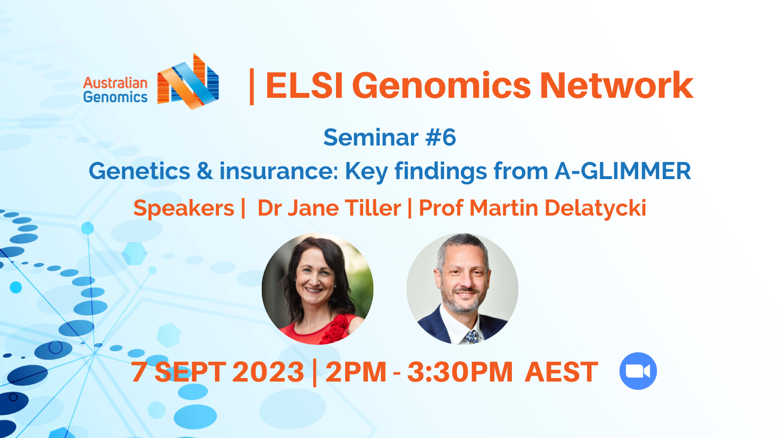 ELSI Genomics Network Seminar - Genetics & insurance: Key findings from A-GLIMMER. Thursday 7 September at 2pm.